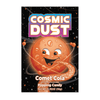 Cosmic Dust - Comet Cola